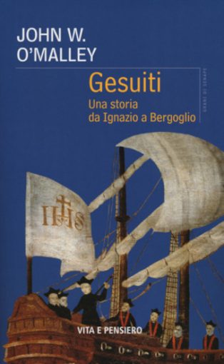 Copertina del libro Gesuiti, una storia da Ignazio a Bergoglio, di John O'Malley